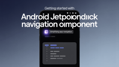Featured image for: Getting Started with Android Jetpack Navigation Component