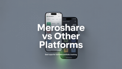 Featured image for: MeroShare vs Other Platforms: Best Apps for Real-Time Portfolio Tracking